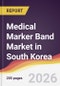 Medical Marker Band Market in South Korea - Product Image