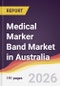 Medical Marker Band Market in Australia - Product Image