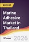Marine Adhesive Market in Thailand - Product Image