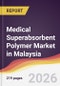 Medical Superabsorbent Polymer Market in Malaysia - Product Thumbnail Image