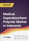 Medical Superabsorbent Polymer Market in Indonesia - Product Thumbnail Image