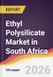 Ethyl Polysilicate Market in South Africa - Product Thumbnail Image