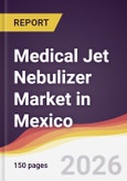 Medical Jet Nebulizer Market in Mexico- Product Image