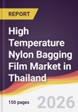 High Temperature Nylon Bagging Film Market in Thailand- Product Image