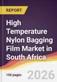 High Temperature Nylon Bagging Film Market in South Africa- Product Image