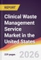Clinical Waste Management Service Market in the United States - Product Image