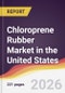 Chloroprene Rubber Market in the United States - Product Image