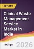 Clinical Waste Management Service Market in India- Product Image