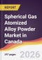 Spherical Gas Atomized Alloy Powder Market in Canada - Product Image