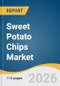 Sweet Potato Chips Market Size, Share & Trends Analysis Report by Type, Flavor, Distribution Channel, Region, and Growth Forecasts, 2026-2033 - Product Thumbnail Image