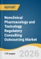 Nonclinical Pharmacology and Toxicology Regulatory Consulting Outsourcing Market Size, Share & Trends Analysis Report by Service, Application, Modality, Therapeutic Area, End Use, Region, and Growth Forecasts, 2026-2033 - Product Thumbnail Image