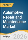 Automotive Repair and Maintenance Market Size, Share & Trends Analysis Report by Service, Vehicle, Propulsion, Service Provider, Region, and Growth Forecasts, 2026-2033- Product Image