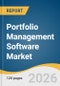 Portfolio Management Software Market Size, Share & Trends Analysis Report by Function, Deployment, End-Use, Region, and Growth Forecasts, 2026-2033 - Product Thumbnail Image