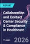Collaboration and Contact Center Security & Compliance in Healthcare - Product Thumbnail Image