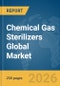 Chemical Gas Sterilizers Global Market Report 2026 - Product Thumbnail Image