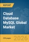 Cloud Database MySQL Global Market Report 2026 - Product Thumbnail Image