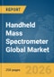 Handheld Mass Spectrometer Global Market Report 2026 - Product Thumbnail Image