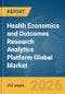 Health Economics and Outcomes Research (HEOR) Analytics Platform Global Market Report 2026 - Product Thumbnail Image