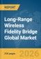Long-Range Wireless Fidelity (Wi-Fi) Bridge Global Market Report 2026 - Product Image