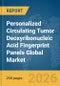 Personalized Circulating Tumor Deoxyribonucleic Acid (CtDNA) Fingerprint Panels Global Market Report 2026 - Product Thumbnail Image