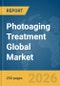 Photoaging Treatment Global Market Report 2026 - Product Thumbnail Image
