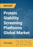 Protein Stability Screening Platforms Global Market Report 2026- Product Image