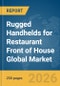 Rugged Handhelds for Restaurant Front of House (FOH) Global Market Report 2026 - Product Thumbnail Image