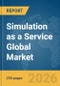 Simulation as a Service Global Market Report 2026 - Product Thumbnail Image
