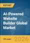 AI-Powered Website Builder Global Market Report 2026 - Product Thumbnail Image
