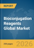 Bioconjugation Reagents Global Market Report 2026- Product Image