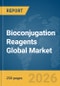 Bioconjugation Reagents Global Market Report 2026 - Product Thumbnail Image