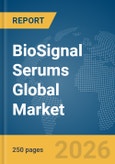 BioSignal Serums Global Market Report 2026- Product Image