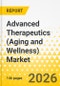 Advanced Therapeutics (Aging and Wellness) Market - A Global and Regional Analysis: Focus on Product Type, Application Type, Distribution Channel, and Country, 2025-2035 - Product Thumbnail Image