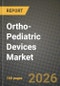 Ortho-Pediatric Devices Market Outlook 2026-2034: Market Share and Growth Analysis by Product Type (Trauma & Deformity Systems, Spine Implants, Surgical Power Tools, Sports-Medicine Implants, Biologics & Bone Grafts, Others), Application, Material, Surgical Approach - Product Thumbnail Image