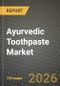 Ayurvedic Toothpaste Market Outlook 2026-2034: Market Share and Growth Analysis by Product Type (Gel-Based Toothpaste, Paste-Based Toothpaste, Others), Price-Tier, Packaging Type, End-User - Product Thumbnail Image