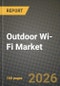 Outdoor Wi-Fi Market Outlook 2026-2034: Market Share and Growth Analysis by Product (WLAN Controllers, Access Points, Outdoor Wireless Bridges, Wireless Hotspot Gateways), Service, Implementation Model, End-User Industry - Product Thumbnail Image