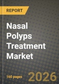 Nasal Polyps Treatment Market Outlook 2026-2034: Market Share and Growth Analysis by Drug Class (Corticosteroids, Antibiotics, Leukotriene Inhibitors, Other Drug Class), Route of Administration, Distribution Channel, End User- Product Image