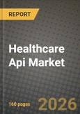 Healthcare Api Market Outlook 2026-2034: Market Share and Growth Analysis- Product Image
