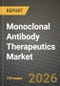 Monoclonal Antibody Therapeutics Market Outlook 2026-2034: Market Share and Growth Analysis by Application (Oncology, Autoimmune Diseases, Hematological Diseases, Infectious Diseases, Ophthalmology, Neurology, Other Applications), Source, Production Platform, End-User - Product Thumbnail Image