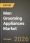 Men Grooming Appliances Market Outlook 2026-2034: Market Share and Growth Analysis - Product Thumbnail Image