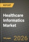 Healthcare Informatics Market Outlook 2026-2034: Market Share and Growth Analysis - Product Thumbnail Image