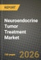 Neuroendocrine Tumor Treatment Market Outlook 2026-2034: Market Share and Growth Analysis by Treatment Modality, Indication, End User - Product Thumbnail Image