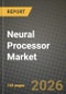 Neural Processor Market Outlook 2026-2034: Market Share and Growth Analysis by Product Type (Edge Neural Processing Units (NPUs), Data Center NPUs, Co-Processors and Accelerators, Vision Processors, AI System-on-Chip (SoC)), Architecture, End-Use Industry, Deployment Mode - Product Thumbnail Image