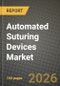 Automated Suturing Devices Market Outlook 2026-2034: Market Share and Growth Analysis by Product Type (Disposable, Reusable), Application - Product Thumbnail Image