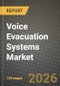 Voice Evacuation Systems Market Outlook 2026-2034: Market Share and Growth Analysis - Product Image