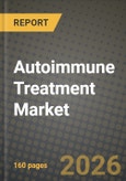 Autoimmune Treatment Market Outlook 2026-2034: Market Share and Growth Analysis by Treatment Type, Indication- Product Image