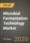 Microbial Fermentation Technology Market Outlook 2026-2034: Market Share and Growth Analysis by Application, Microorganism Type, Mode, Fermenter Capacity - Product Thumbnail Image