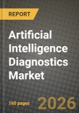 Artificial Intelligence Diagnostics Market Outlook 2026-2034: Market Share and Growth Analysis by Diagnostic Modality, Application, End-User- Product Image