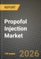 Propofol Injection Market Outlook 2026-2034: Market Share and Growth Analysis - Product Thumbnail Image