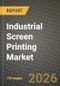 Industrial Screen Printing Market Outlook 2026-2034: Market Share and Growth Analysis - Product Thumbnail Image